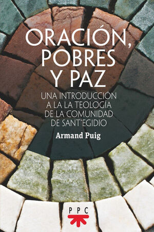 ORACIÓN, POBRES Y PAZ