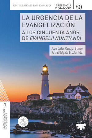 LA URGENCIA DE LA EVANGELIZACION