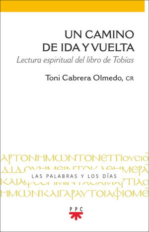 UN CAMINO DE IDA Y VUELTA