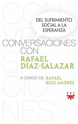CONVERSACIONES CON RAFAEL DIAZ-SALAZAR