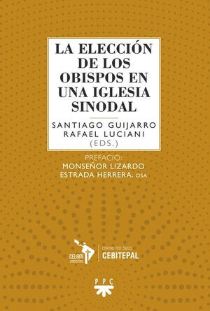 ELECCION DE LOS OBISPOS EN UNA IGLESIA SINODAL, LA
