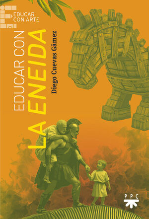 EDUCAR CON LA ENEIDA
