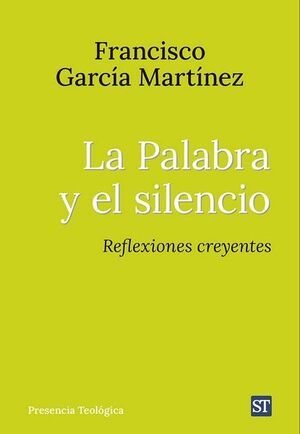 PALABRA Y EL SILENCIO, LA