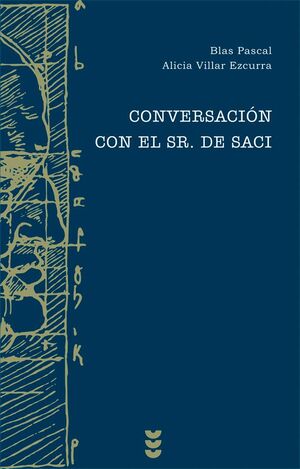 CONVERSACIONES CON EL SR. DE SACI