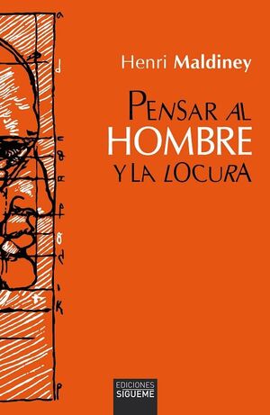 PENSAR AL HOMBRE Y LA LOCURA