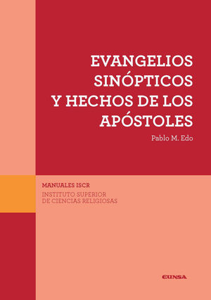 EVANGELIOS SINÓPTICOS Y HECHOS DE LOS APÓSTOLES