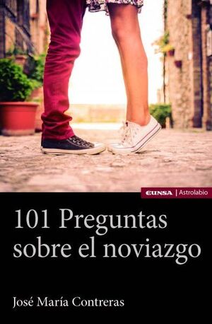 101 PREGUNTAS SOBRE EL NOVIAZGO