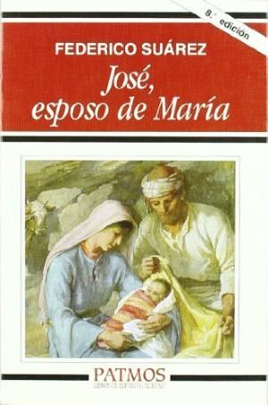 JOSÉ, ESPOSO DE MARÍA