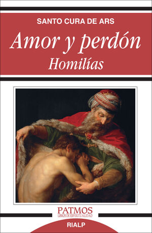 AMOR Y PERDÓN. HOMILÍAS