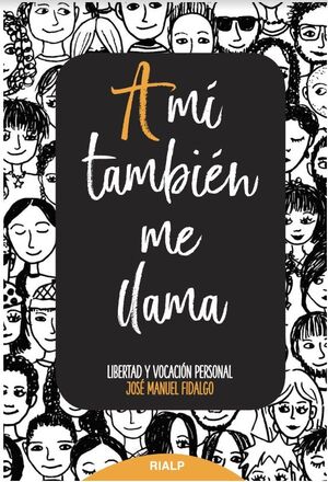 A MÍ TAMBIÉN ME LLAMA