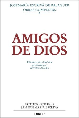 AMIGOS DE DIOS (CRÍTICO-HISTÓRICA)