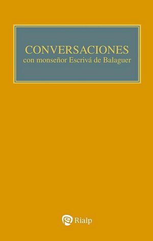 CONVERSACIONES CON MONS. ESCRIVÁ DE BALAGUER