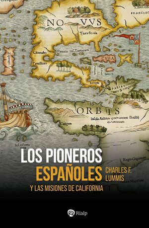 LOS PIONEROS ESPAÑOLES