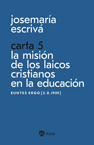 CARTA 5. LA MISION DE LOS LAICOS CRISTIANOS EN LA