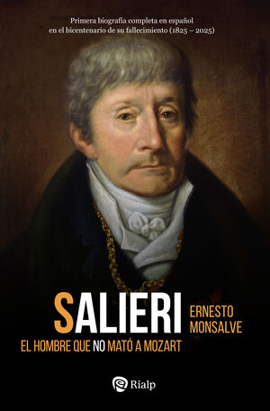 SALIERI. EL HOMBRE QUE NO MATO A MOZART