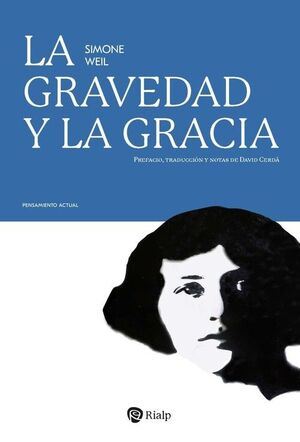 LA GRAVEDAD Y LA GRACIA