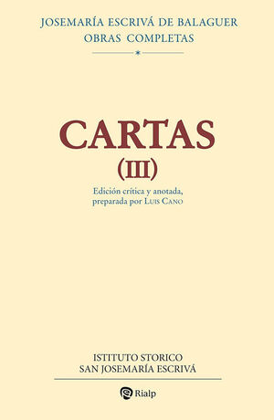 CARTAS III (EDICION CRITICO-HISTORICA)