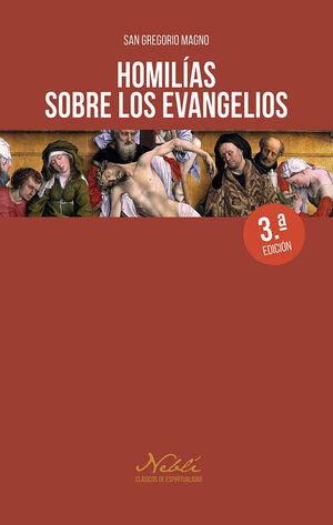 HOMILIAS SOBRE LOS EVANGELIOS