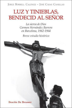 LUZ Y TINIEBLAS BENDECID AL SEÑOR