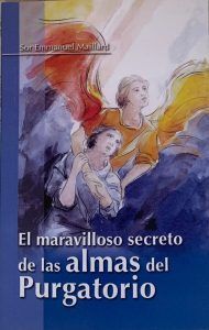 EL MARAVILLOSO SECRETO DE LAS ALMAS DEL PURGATORIO