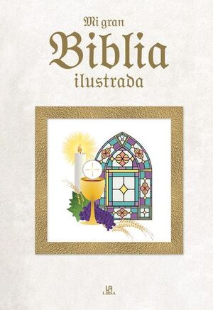 MI GRAN BIBLIA ILUSTRADA