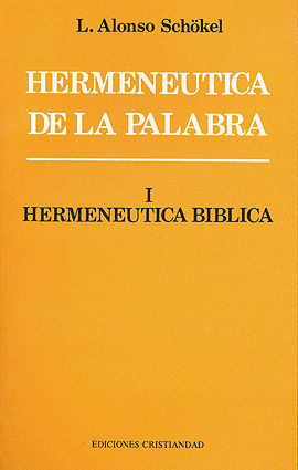 HERMENÉUTICA DE LA PALABRA. TOMO I (EDICIÓN RÚSTICA)
