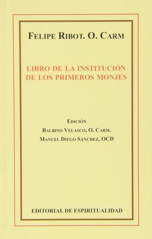 LIBRO DE LA INSTITUCIÓN DE LOS PRIMEROS MONJES