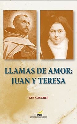 LLAMAS DE AMOR: JUAN Y TERESA