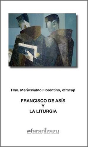 FRANCISCO DE ASIS Y LA LITURGIA