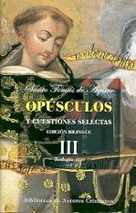 OPÚSCULOS Y CUESTIONES SELECTAS. III