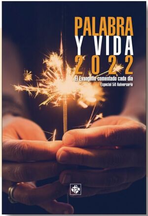 PALABRA Y VIDA 2022. EDICION 50 ANIVERSARIO