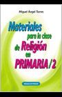 MATERIALES PARA LA CLASE DE RELIGIÓN EN PRIMARIA / 2