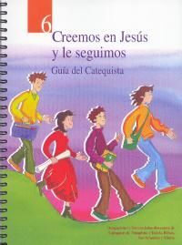 CREEMOS EN JESÚS Y LE SEGUIMOS GUIA 6