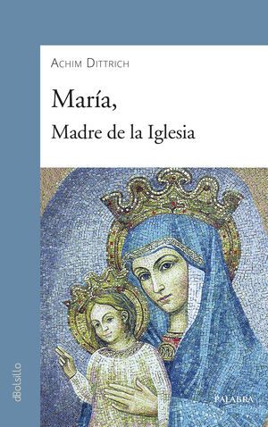 MARÍA, MADRE DE LA IGLESIA
