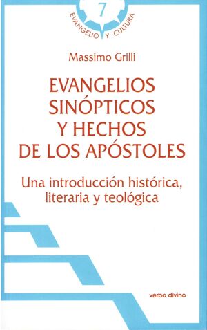 EVANGELIOS SINOPTICOS Y HECHOS DE LOS APOSTOLES