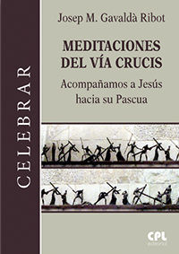 MEDITACIONES DEL VIA CRUCIS