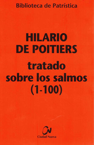 TRATADO SOBRE LOS SALMOS (1-100) [BPA ,112]