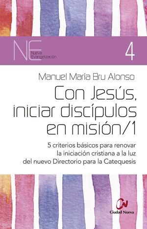 CON JESUS, INICIAR DISCIPULOS EN MISION/1