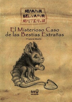 MISTERIOSO CASO DE LAS BESTIAS EXTRAÑAS, EL