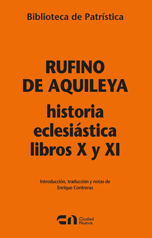 HISTORIA ECLESIASTICA LIBROS X Y XI