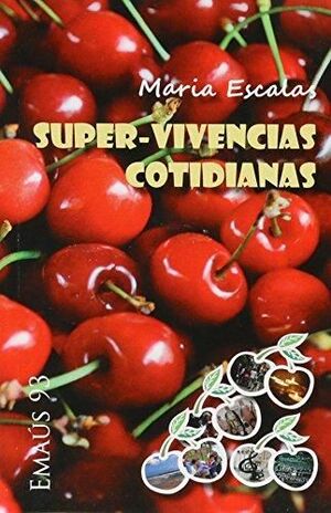 SUPER-VIVENCIAS COTIDIANAS