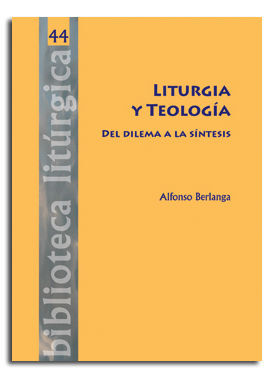 LITURGIA Y TEOLOGÍA.