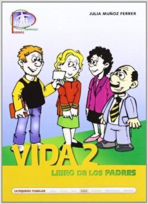 VIDA 2. LIBRO DE LOS PADRES