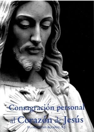 CONSAGRACIÓN PERSONAL AL CORAZÓN DE JESÚS