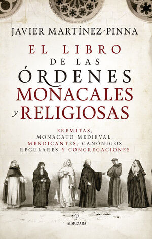 LIBRO DE LAS ORDENES MONACALES Y RELIGIOSAS, EL
