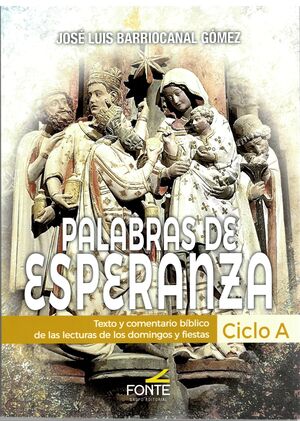 PALABRAS DE ESPERANZA (CICLO A)